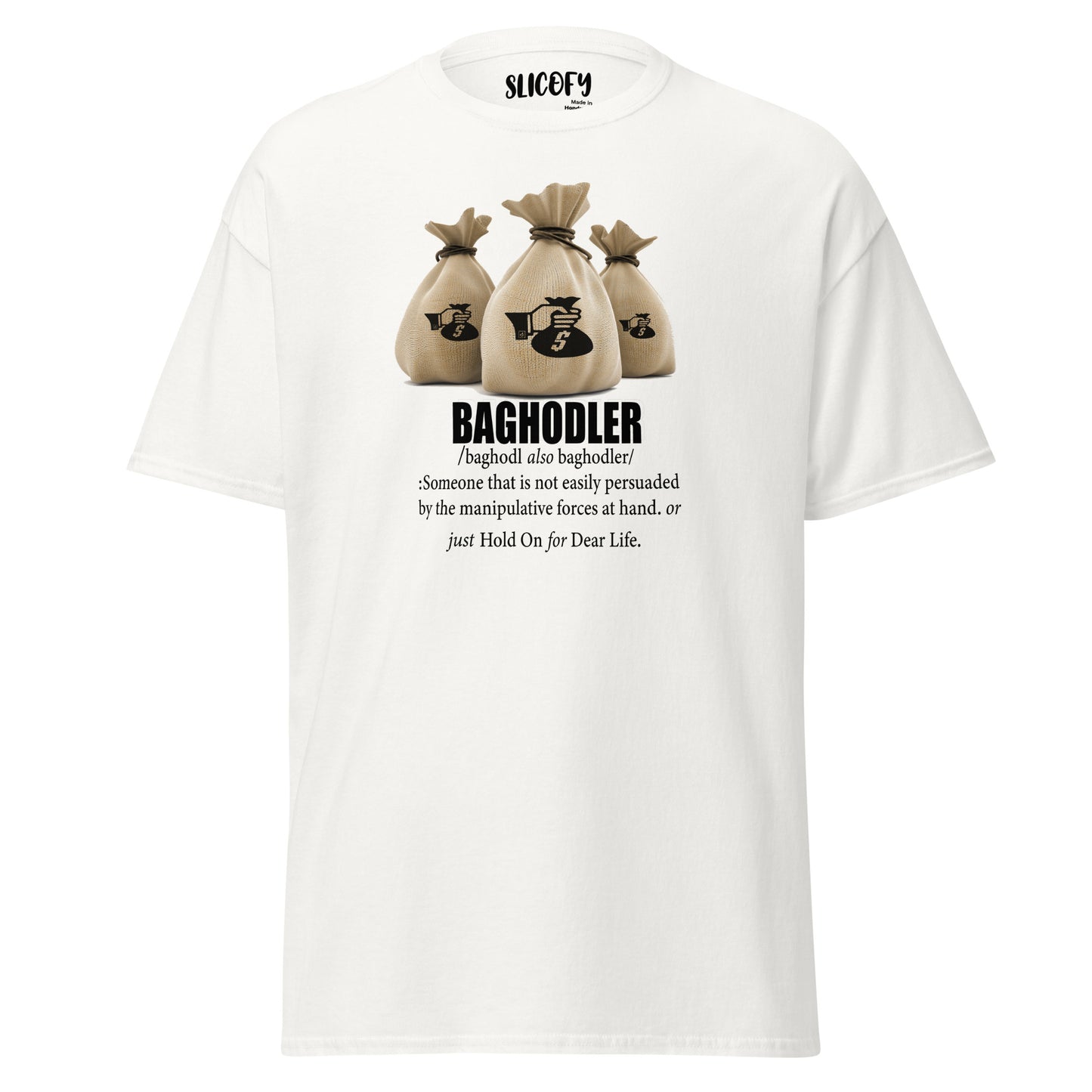 BAGHODLER Selfish Motivation Unisex classic tee